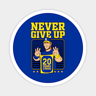 Never Give Up Magnet